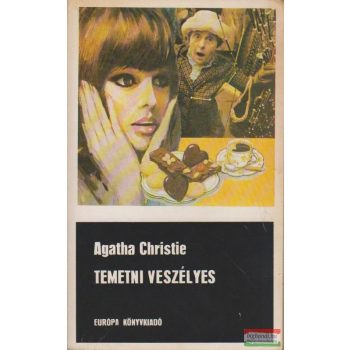 Agatha Christie - Temetni veszélyes