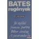Herbert Ernes Bates - Regények - Jó széllel francia partra / Bíbor sivatag / A jacaranda-fa