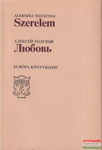 Alekszej Tolsztoj - Szerelem ​/ Любовь