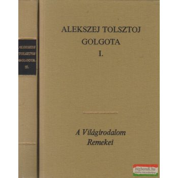 Alekszej Tolsztoj - Golgota I-II.