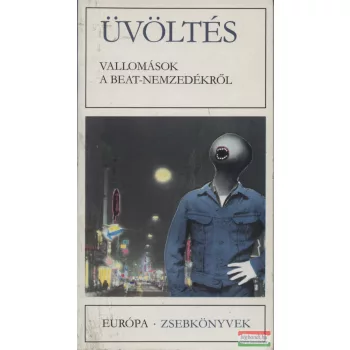   Sükösd Mihály szerk. - Üvöltés - Vallomások a beat-nemzedékről