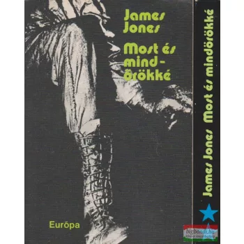 James Jones - Most és mindörökké I-II.
