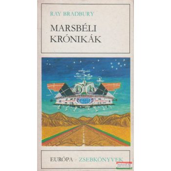 Ray Bradbury - Marsbéli krónikák