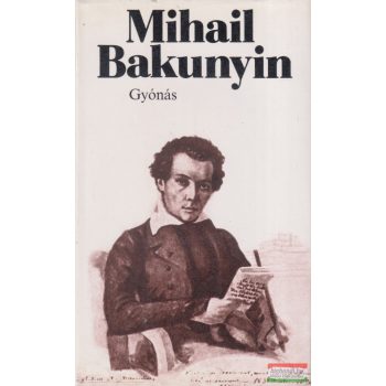Mihail Bakunyin - Gyónás