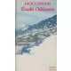 Jack London - Északi odüsszeia 