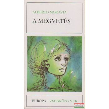 Alberto Moravia - A megvetés