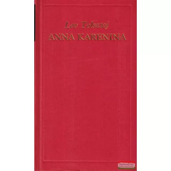 Lev Tolsztoj - Anna Karenina
