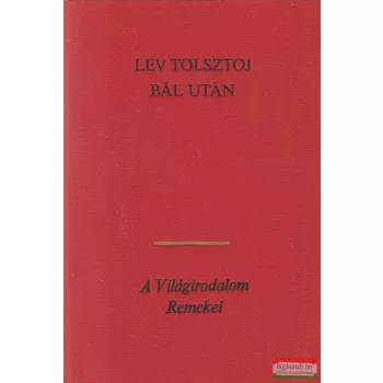 Lev Tolsztoj - Bál után