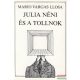 Mario Vargas Llosa - Julia néni és a tollnok