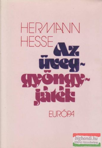 Hermann Hesse - Az üveggyöngyjáték
