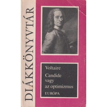 Voltaire - Candide vagy az optimizmus