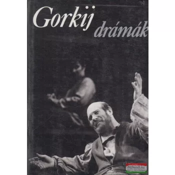 Makszim Gorkij - Drámák
