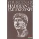 Marguerite Yourcenar - Hadrianus emlékezései