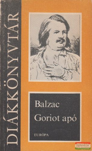 Honoré de Balzac - Goriot apó 