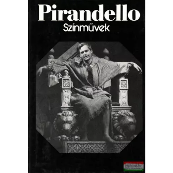 Luigi Pirandello - Színművek