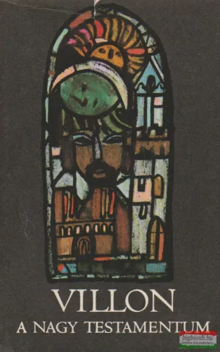 Francois Villon - A nagy testamentum