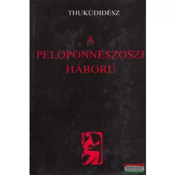 Thuküdidész - A peloponnészoszi háború