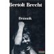 Bertolt Brecht - Drámák