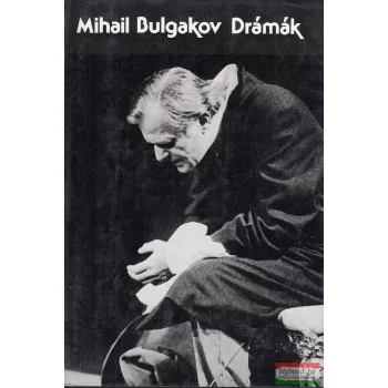 Mihail Bulgakov - Drámák