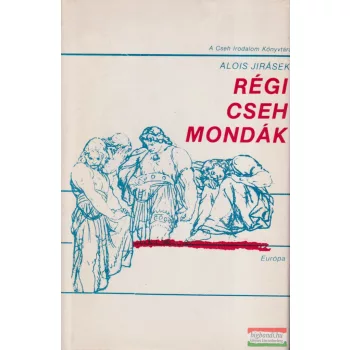 Alois Jirásek - Régi cseh mondák