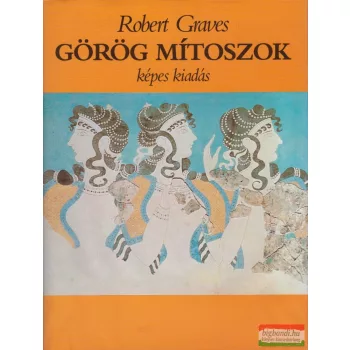 Robert Graves - Görög mítoszok