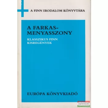 Karig Sára szerk. - A ​farkasmenyasszony