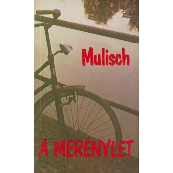 Harry Mulisch - A merénylet 