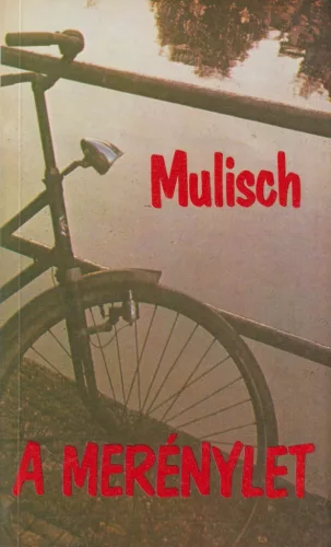 Harry Mulisch - A merénylet 