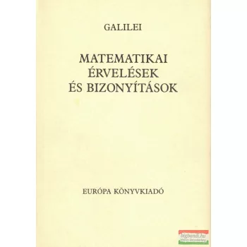   Galileo Galilei - Matematikai érvelések és bizonyítások 