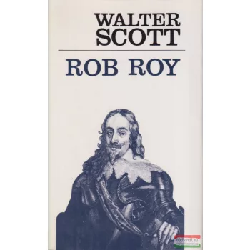 Walter Scott - Rob Roy