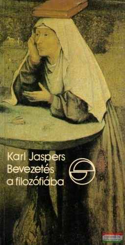 Karl Jaspers - Bevezetés a filozófiába