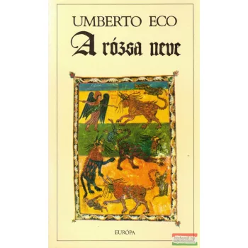 Umberto Eco - A rózsa neve