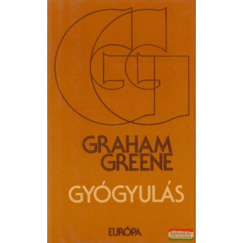 Graham Greene - Gyógyulás