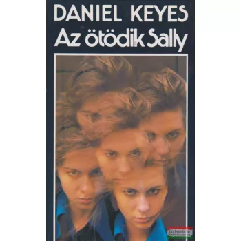 Daniel Keyes - Az ötödik Sally