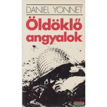 Daniel Yonnet - Öldöklő angyalok