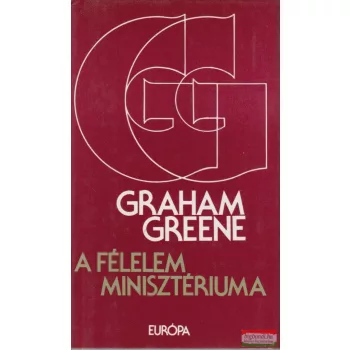 Graham Greene - A félelem minisztériuma