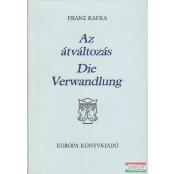 Franz Kafka - Az átváltozás / Die Verwandlung