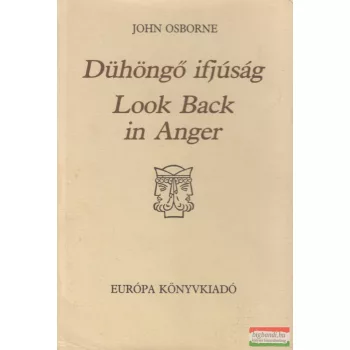 John Osborne - Dühöngő ifjúság / Look Back in Anger