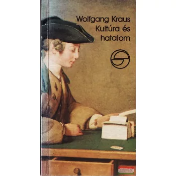 Wolfgang Kraus - Kultúra és hatalom