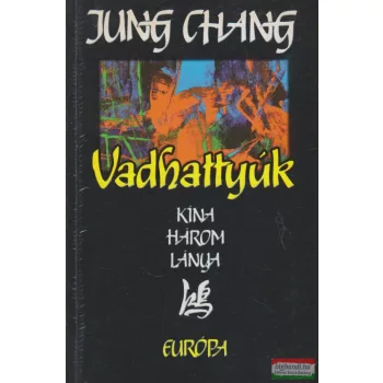 Jung Chang - Vadhattyúk