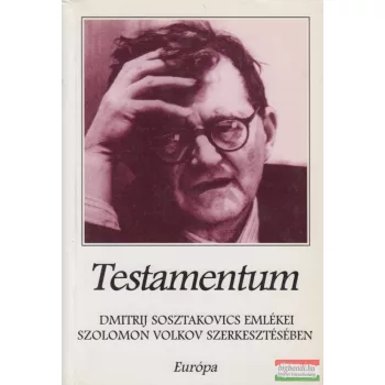 Dmitrij Sosztakovics - Testamentum