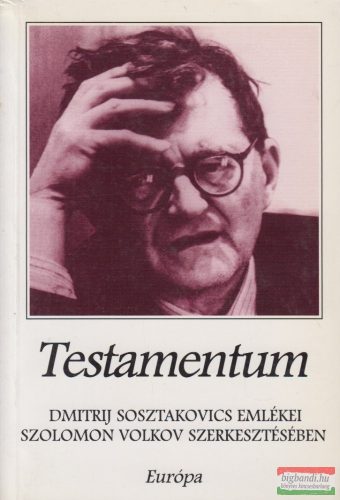 Dmitrij Sosztakovics - Testamentum