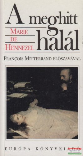 Marie de Hennezel - A meghitt halál