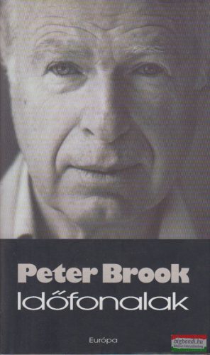 Peter Brook - Időfonalak