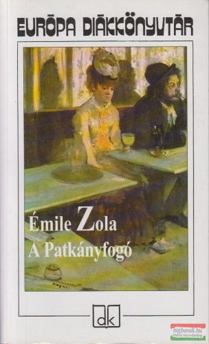 Émile Zola - A Patkányfogó