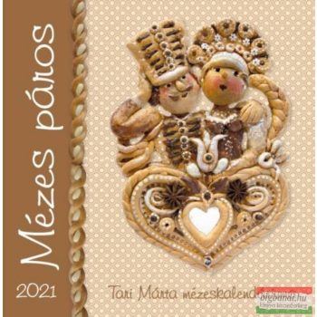 Mézes páros 2021 naptár - Tari Márta mézeskalendáriuma