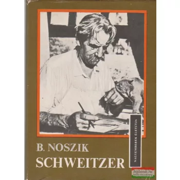 Borisz Noszik - Schweitzer