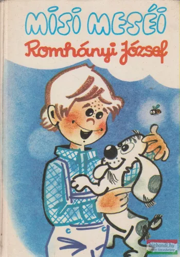 Romhányi József - Misi meséi