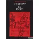 I. R. Grigulevics - Kereszt és kard