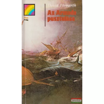 David Howarth - Az Armada pusztulása